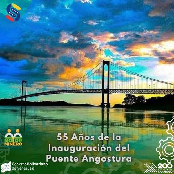 55 Años de la Inauguración de Puente Angostura